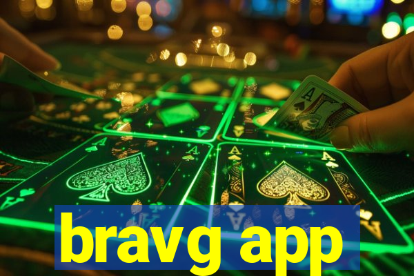 bravg app